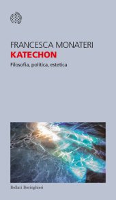 book Katechon. Filosofia, politica, estetica