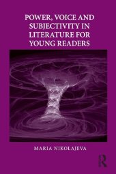 book Power, Voice and Subjectivity in Literature for Young Readers