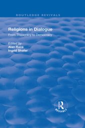 book Religions in Dialogue: From Theocracy to Democracy