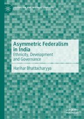 book Asymmetric Federalism in India: Ethnicity, Development and Governance