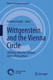 book Wittgenstein and the Vienna Circle: 100 Years After the Tractatus Logico-Philosophicus