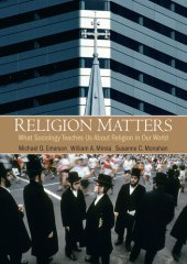 book Religion Matters: What Sociology Teaches Us About Religion In Our World