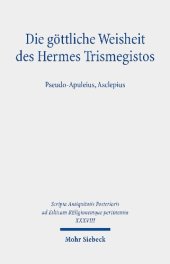 book Die göttliche Weisheit des Hermes Trismegistos: Pseudo-Apuleius, Asclepius