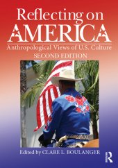 book Reflecting on America: Anthropological Views of U.S. Culture