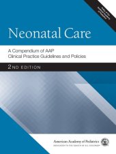 book Neonatal Care: A Compendium of AAP Clinical Practice Guidelines and Policies (AAP Policy)