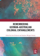 book Remembering German-Australian Colonial Entanglements