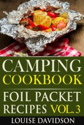 book Camping Cookbook Foil Packet Recipes Vol. 3