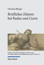 book Briefliches Zitieren bei Paulus und Cicero: Eine vergleichende Untersuchung zu den Korintherbriefen