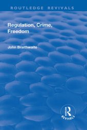 book Regulation, Crime and Freedom