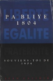 book Pa bliye 1804 = Souviens-toi de 1804