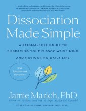 book Dissociation Made Simple: A Stigma-Free Guide to Embracing Your Dissociative Mind and Navigating Daily Life