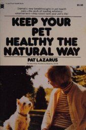 book Keep Your Pet Healthy the Natural Way ( orthomolecular medicine )