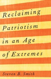 book Reclaiming Patriotism in an Age of Extremes