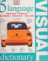 book 5 Language Visual Dictionary: English, French, German, Spanish, Italian