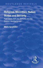 book Religious Minorities, Nation States and Security: Five Cases from the Balkans and the Eastern Mediterranean