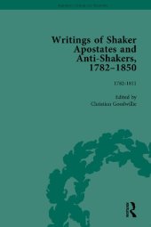 book Writings of Shaker Apostates and Anti-Shakers, 1782–1850, Volume 1: 1782–1811