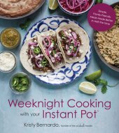 book Weeknight Cooking with Your Instant Pot