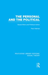 book The Personal and the Political: Social Work and Political Action