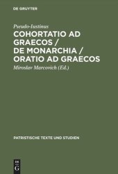 book Cohortatio ad Graecos / De monarchia / Oratio ad Graecos