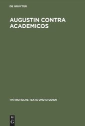 book Augustin contra Academicos: (Vel de Academicis). Buch 1