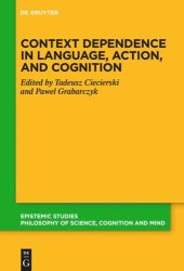 book Context Dependence in Language, Action, and Cognition