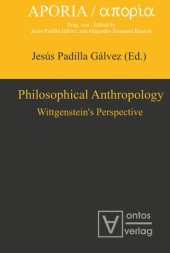 book Philosophical Anthropology: Wittgenstein’s Perspective