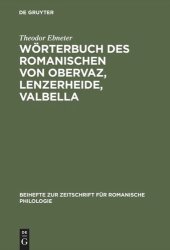 book Wörterbuch des Romanischen von Obervaz, Lenzerheide, Valbella: Romanisch-Deutsch. Deutsch-Romanisch