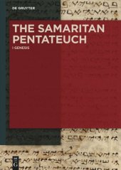 book The Samaritan Pentateuch: Volume I Genesis