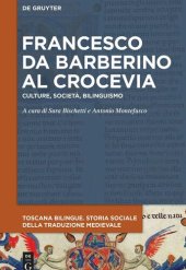 book Francesco da Barberino al crocevia: Culture, società, bilinguismo