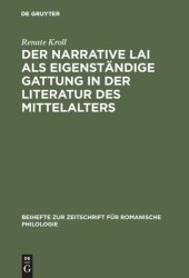 book Der narrative Lai als eigenständige Gattung in der Literatur des Mittelalters: Zum Strukturprinzip der Aventure in den Lais