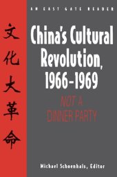 book China's Cultural Revolution, 1966-69: Not a Dinner Party