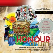 book The Honour Drum: Sharing the Beauty of Canada's Indigenous People with Children, Families and Classrooms