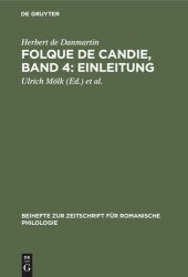 book Folque de Candie, Band 4: Einleitung: Nach den festländischen Handschriften zum ersten Male vollständig herausgegeben von Oskar Schultz-Gora