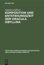 book Komposition und Entstehungszeit der Oracula Sibyllina