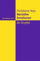 book Narrative Emotionen: Eine Untersuchung über Möglichkeiten und Grenzen philosophischer Emotionstheorien