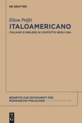 book Italoamericano: Italiano e inglese in contatto negli USA. Analisi diacronica variazionale e migrazionale