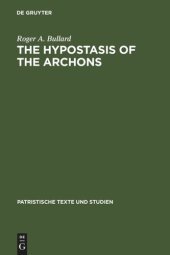 book The Hypostasis of the Archons: The Coptic Text with Translation and Commentary