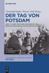 book Der Tag von Potsdam: Der 21. März 1933 und die Errichtung der nationalsozialistischen Diktatur