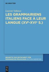 book Les grammairiens italiens face à leur langue (15e–16e s.)