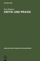 book Kritik und Praxis: Zur Geschichte des Kritikbegriffs von Kant bis Marx