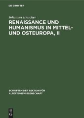 book Renaissance und Humanismus in Mittel- und Osteuropa, II