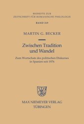 book Zwischen Tradition und Wandel: Zum Wortschatz des politischen Diskurses in Spanien seit 1976