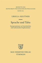 book Sprache und Tabu: Interpretationen zu französischen und italienischen Euphemismen