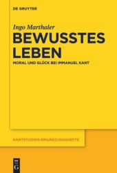 book Bewusstes Leben: Moral und Glück bei Immanuel Kant