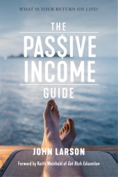 book The Passive Income Guide: What is your return on life?