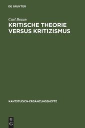 book Kritische Theorie versus Kritizismus: Zur Kant-Kritik Theodor W. Adornos