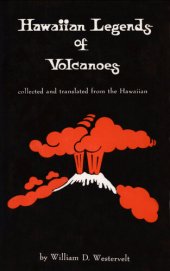 book Hawaiian Legends of Volcanoes