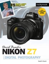 book David Busch's Nikon Z7 Guide to Digital Photography