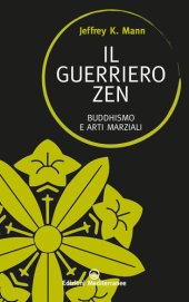 book Il guerriero zen: Buddhismo e arti marziali