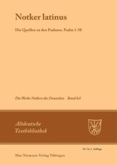 book Die Werke Notkers des Deutschen. Band 8A "Notker Latinus". Die Quellen zu den Psalmen: Psalm 1-50